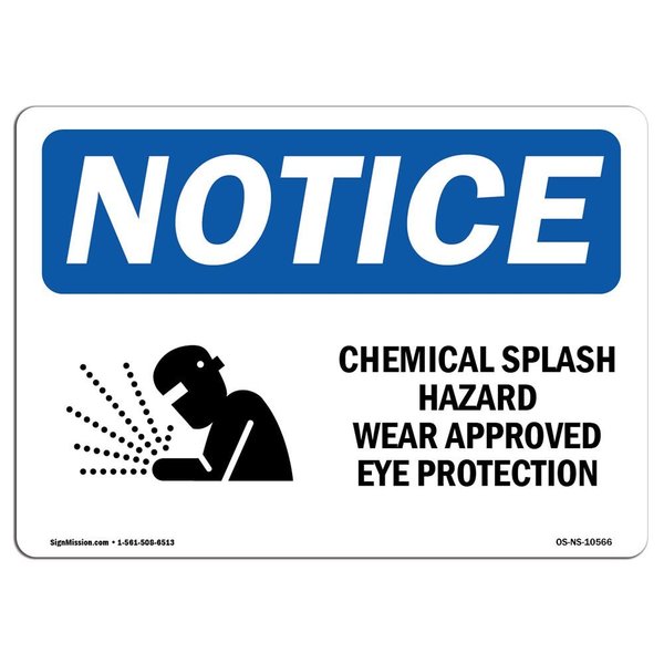 Signmission Safety Sign, OSHA Notice, 10" Height, Chemical Splash Hazard Sign With Symbol, Portrait OS-NS-D-710-V-10565